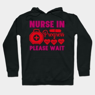 Nurse in Progress Please Wait Hoodie